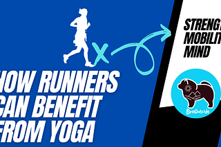 How Runners Can Benefit from Yoga