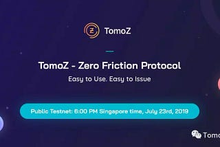 TomoZ正式上线测试网版本