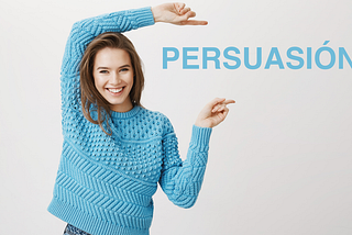 Cómo persuadir con propósito