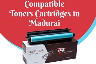 Budget-Friendly Printing: Exploring Toner Cartridges in Madurai