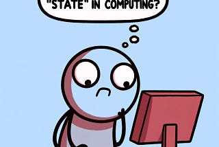 Decoding the State in Software: A Guide for the Perplexed