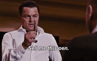 SELL ME THIS PEN