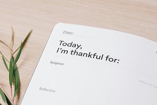 I Tried a Gratitude Journal, and It Changed My Way of Thinking