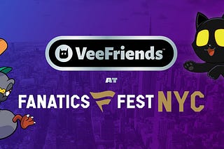 VeeFriends Returns to Fanatics Fest NYC 2025: Everything You Need to Know