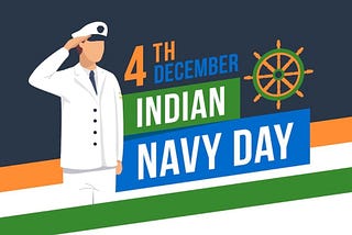 INDIAN NAVY DAY CELEBRATING THE SENTINELS OF THE SEA