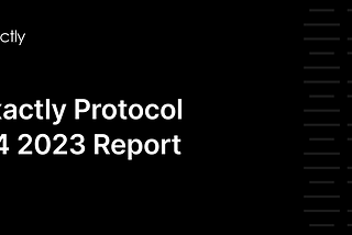 Exactly Protocol Report Q4 2023