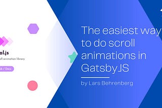 The easiest way to do scroll animations in GatsbyJS