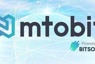 Mtobit Exchange open — The choice come from trust !