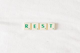 Rest Before You Get Tired