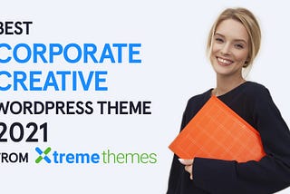 Best Corporate Creative WordPress Theme 2021 from Xtreme Themes