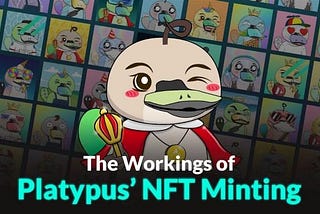 Platypus NFT Mint Mekanizması