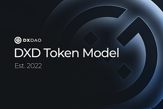 DXdao’s New DXD Token Model