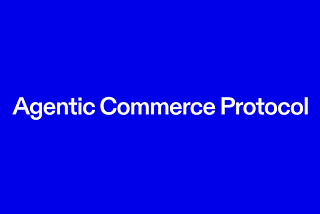 #17 Getting Started with Agentic Commerce Protocol (ACP)