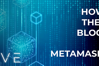 How to Use MetaMask with the Top Blockchains