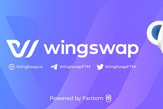 WingSwap- One Stop DeFi on Fantom Opera.