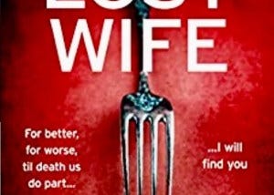 THE LOST WIFE BY GEORGINA LEES — BOOK REVIEW — Karen’s World