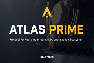 Star Atlas Announces Breakthrough Feature Atlas PRIME for Paying Solana Network Fees in ATLAS