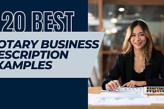 20 Notary Business Description Examples