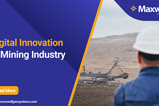 How Digital Innovation Transforms Mining Productivity