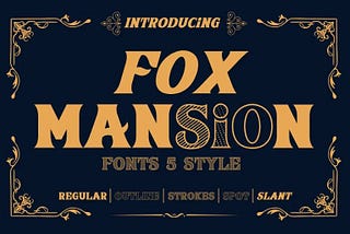 Fox Mansion Font 1