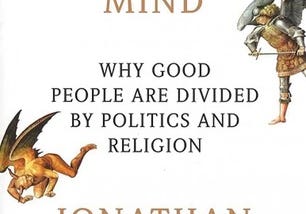 What I’ve learnt from The Righteous Mind By Jonathan Haidt