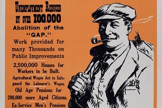 Orange party political poster which depicts a smiling man in a flat cap smoking a pipe. The text describes improvements to pensions and housing and unemployment benefits