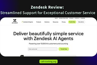 Top Call Management System: A Detailed Review of Zendesk