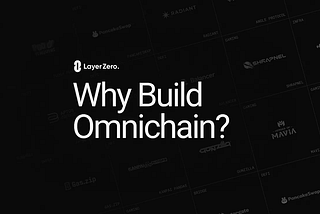 Omnichain — Connecting Blockchains