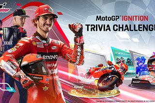 MotoGP™ Ignition: Trivia Challenge!