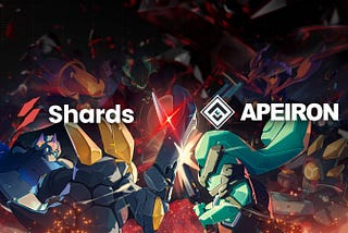 Shards x Apeiron: The Divine Gaming Experience