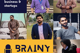 BrainyCast — A podcast for Startups and Businesses — Brainy.PK