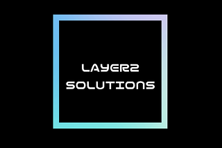 Astarの強み2：レイヤー2ソリューション