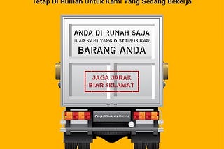 Our National Campaign for Preventing a Further Coronavirus Widespread: “Jaga Jarak Biar Selamat”