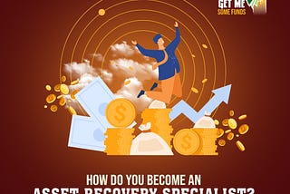 How do you become an Asset Recovery Specialist?