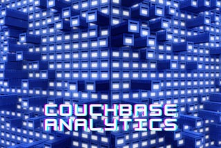 Exploring Couchbase Analytics Service