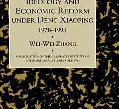 Ideology and Economic Reform Under Deng Xiaoping, 1978-1993 | Cover Image