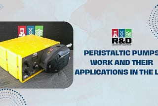 How Peristaltic Pumps Work and Their Applications in the Lab