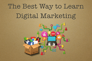 How do I learn complete Digital Marketing on my own?