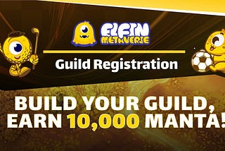 Be a Pioneer in ELFIN Metaverse: Guild Leader Registration Now Open!