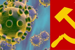 Coronavirus or Communism