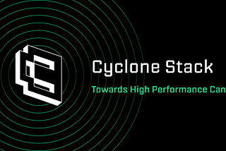 Cyclone Stack Parallel EVM Roadmap Update: performance upgrades for accelerated adoption.