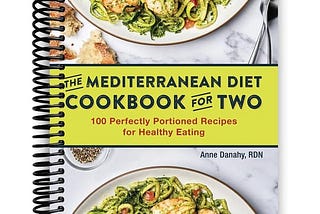 the-mediterranean-diet-cookbook-for-two-100-perfectly-portioned-recipes-for-healthy-eating-book-1