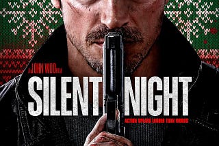 John Woo’s SILENT NIGHT is the Best Silent Film of the Century: A Review