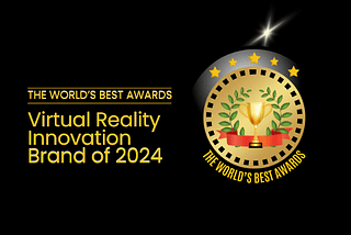 The World’s Best Awards Virtual Reality Innovation Brand of 2024