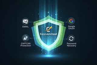 🔒 Secure by Default: How EasyLaunchpad Handles Authentication Flows the Right Way