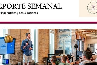 Noticias transformacionales (edición semanal) — Publicación #4