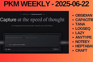 PKM Weekly — 2025–06–22
