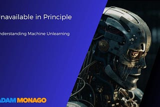 Unavailable in Principle: Understanding Machine Unlearning