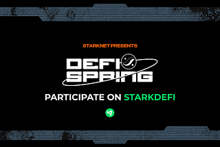 Starknet’s DeFi Spring on StarkDeFi