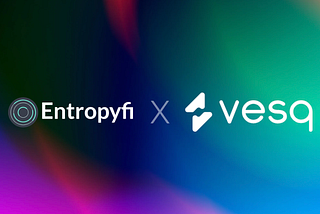 Entropyfi Offers Gamified Yields to $VSQ